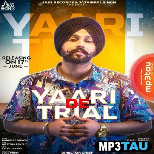 Yaari-De-Trial Harkirat Grewal mp3 song lyrics